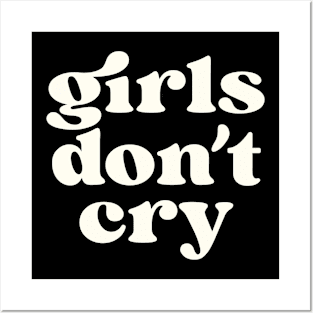 Girls don't cry Posters and Art